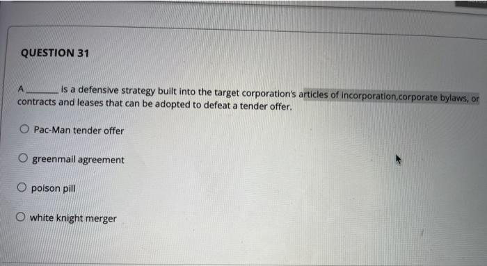 QUESTION 31 A is a defensive strategy built into