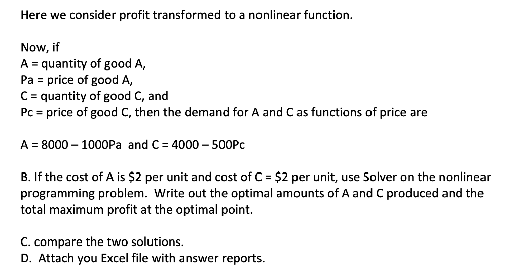 Start with the linear programming problem