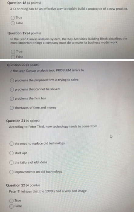 Question 18 (4 points) 3-D printing can be an