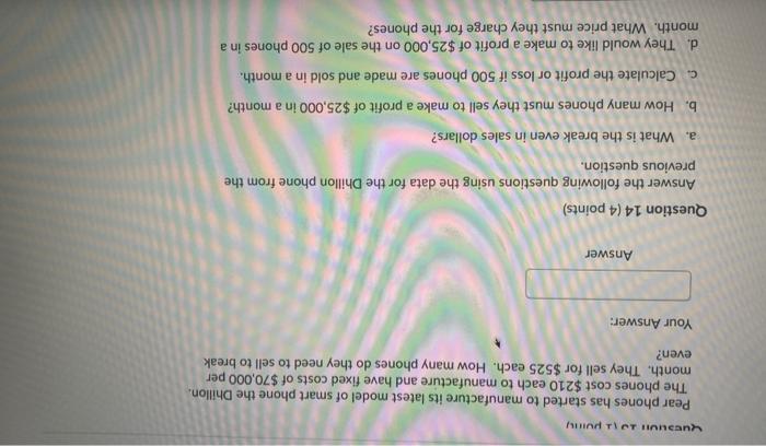 you have to solve both Question 14 (4 points)