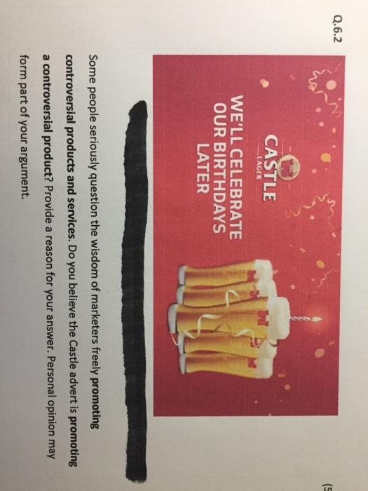 Q.6.2 CASTLE LLAGER WE'LL CELEBRATE OUR BIRTHDAYS