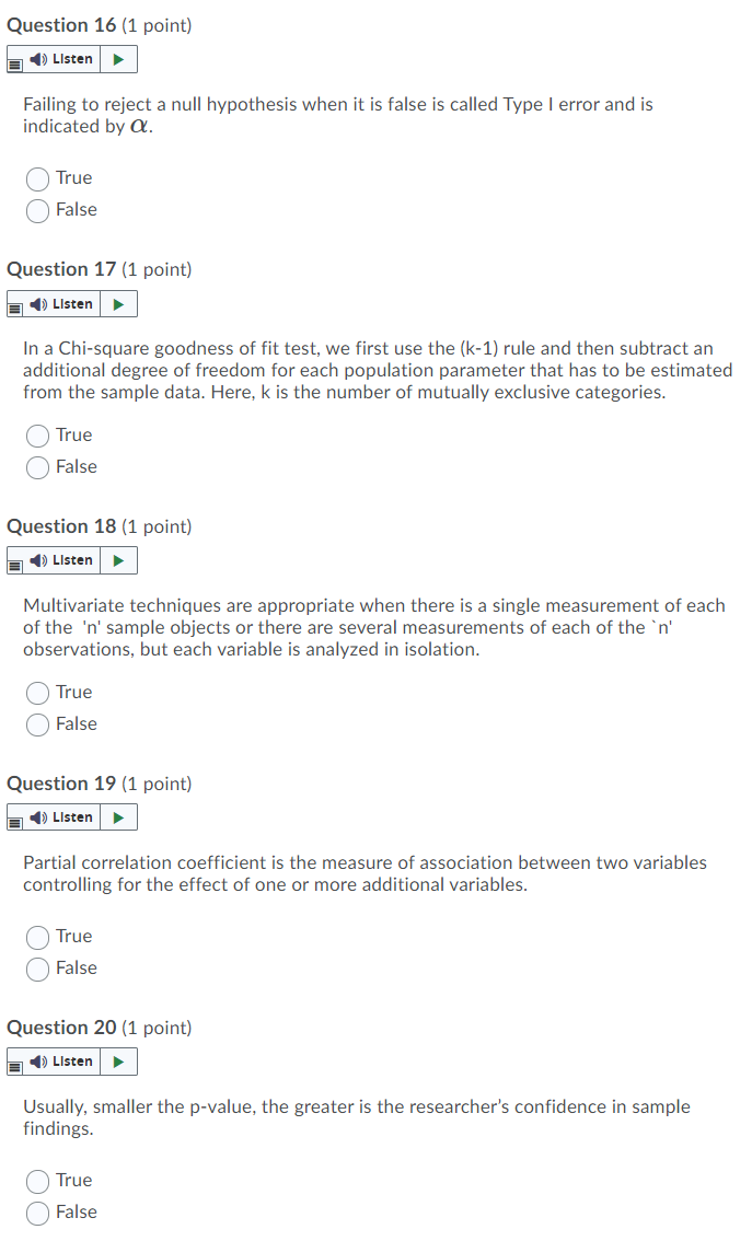 Question 16 (1 point) Listen Failing to reject a