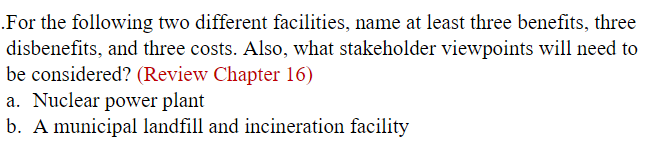 For the following two different facilities, name