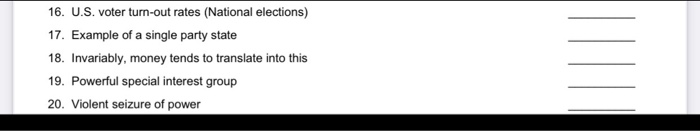 possible answer: 16. U.S. voter turn-out rates