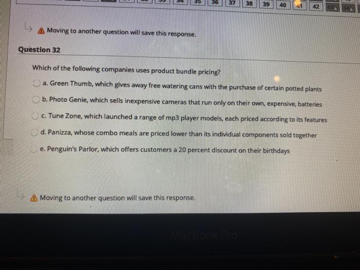 37 38 39 40 42 A Moving to another question will