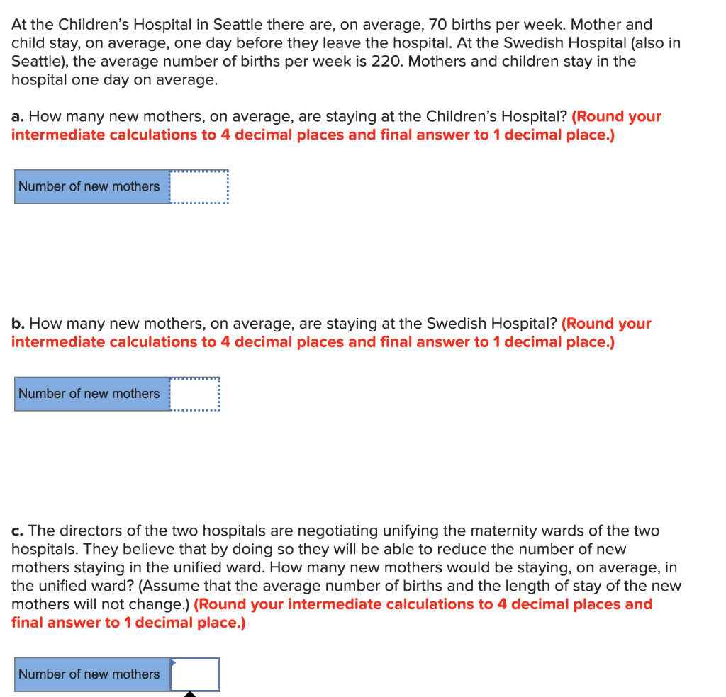 At the Children's Hospital in Seattle there are,