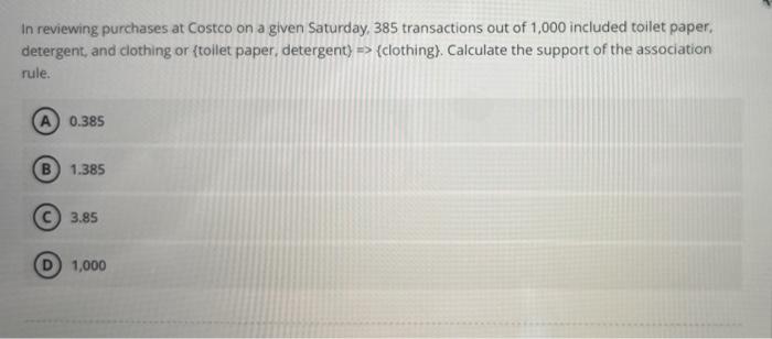 In reviewing purchases at Costco on a given