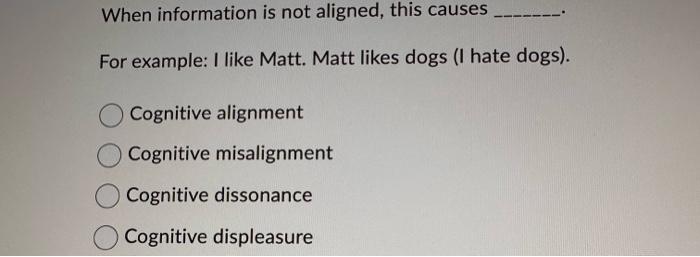 When information is not aligned, this causes For