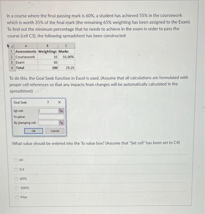 In a course where the final passing mark is 60%,
