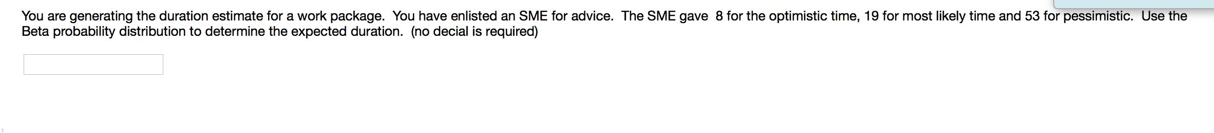 You are generating the duration estimate for a