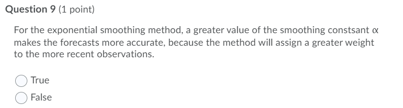 Question 9 (1 point) For the exponential