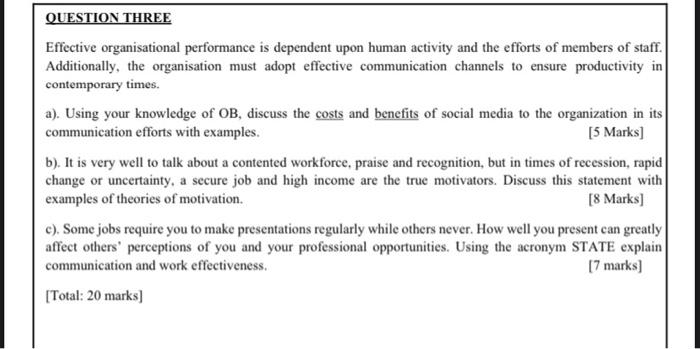 QUESTION THREE Effective organisational