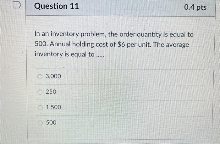 In an inventory problem, the order quantity is