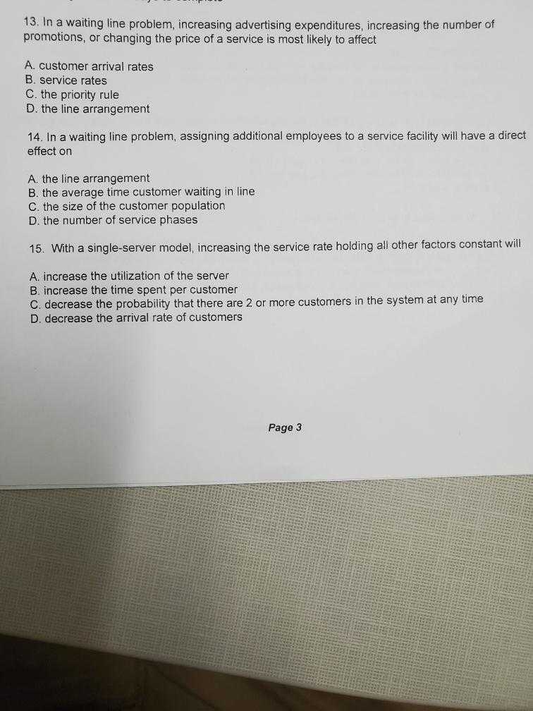 13. In a waiting line problem, increasing