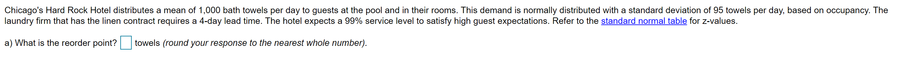 b) what is the safety stock? Chicago's Hard Rock