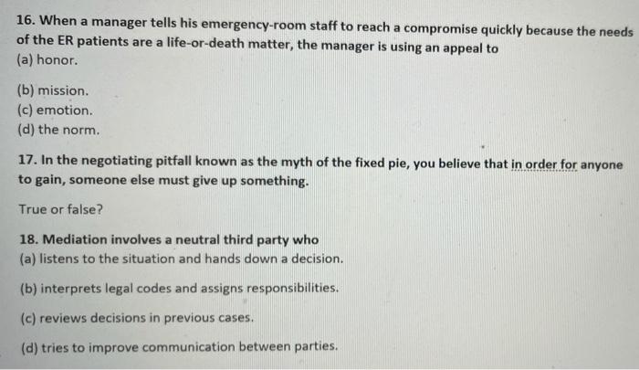 16. When a manager tells his emergency-room staff