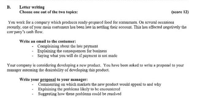 B. Letter writing Choose one out of the two