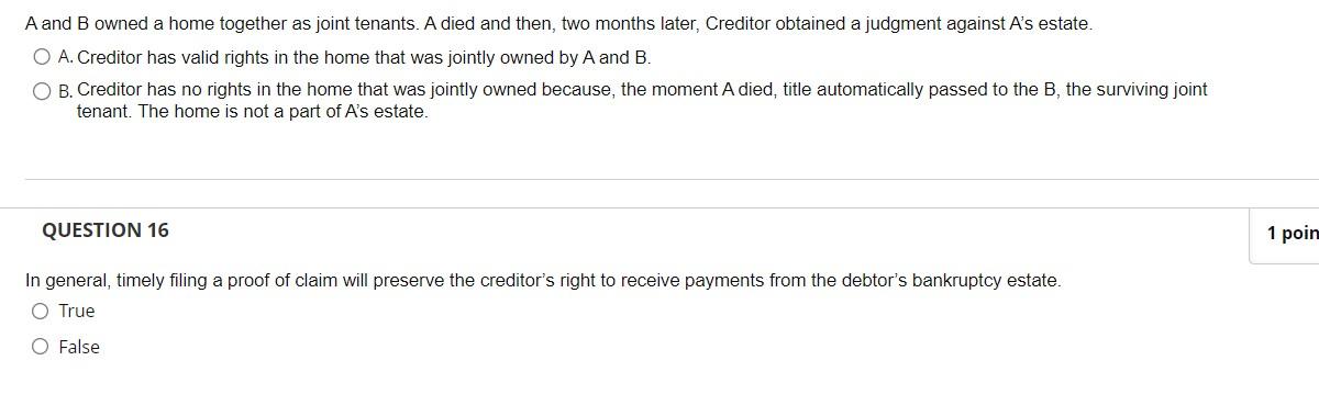 A and B owned a home together as joint tenants. A