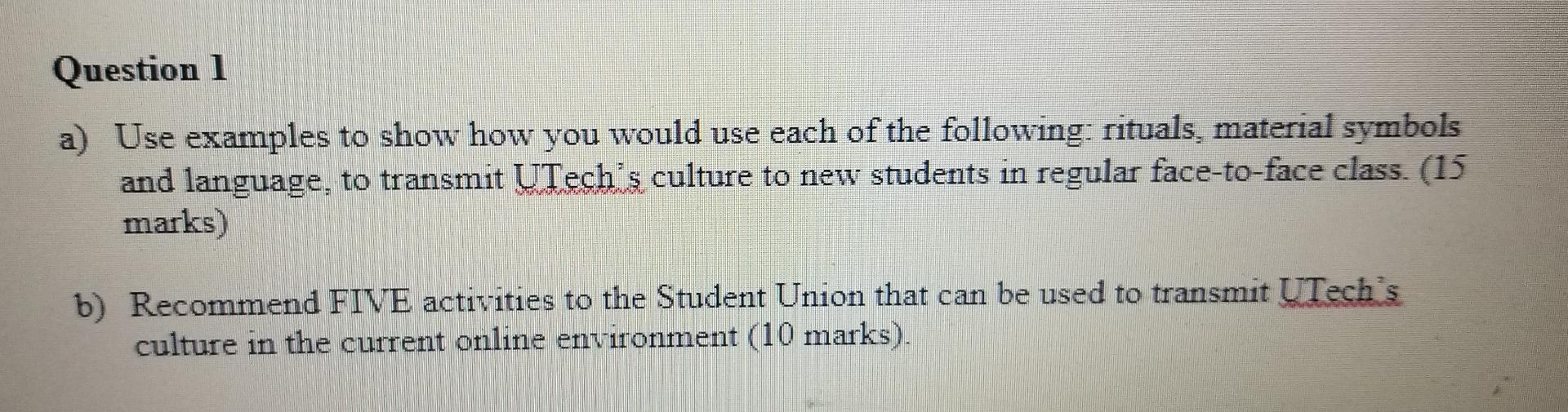 Question 1 a) Use examples to show how you would