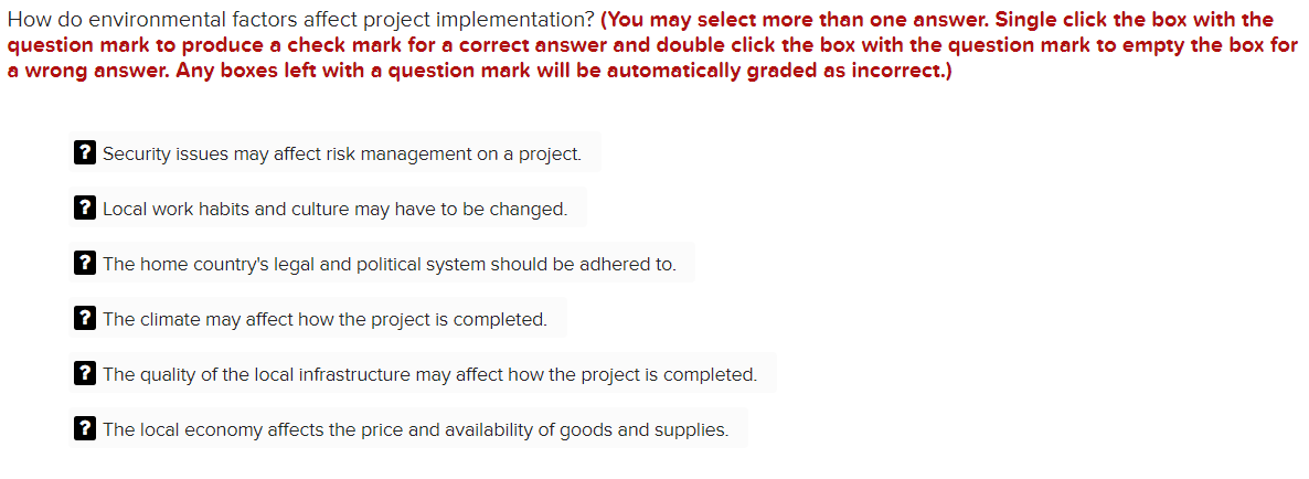 How do environmental factors affect project
