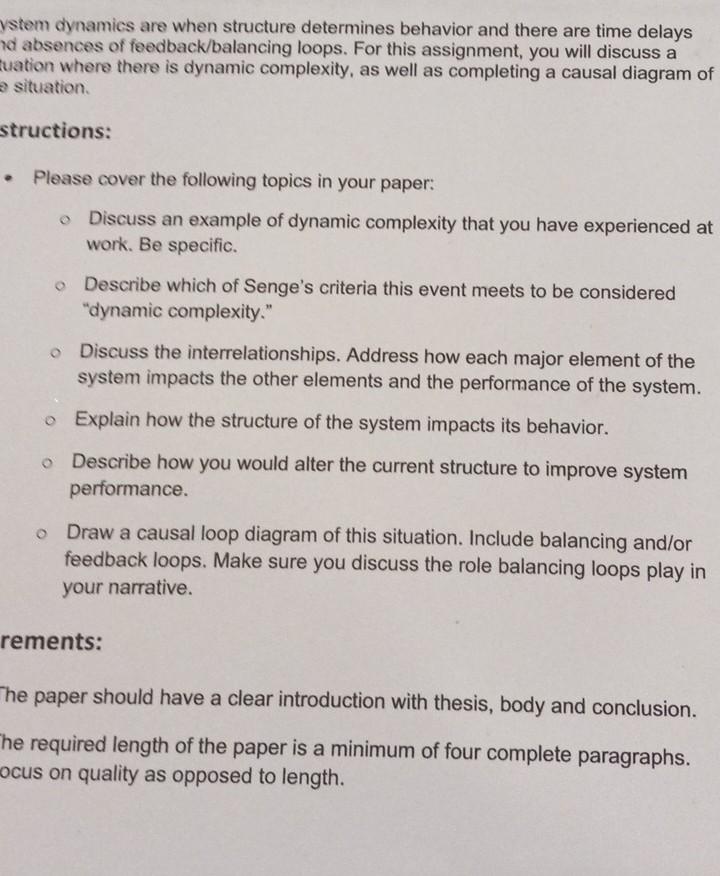 ystem dynamics are when structure determines