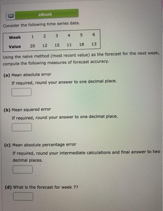 eBook Consider the following time series data. 2