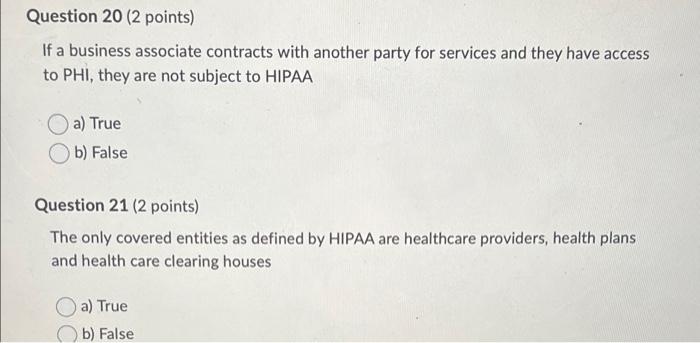 Question 20 (2 points) If a business associate