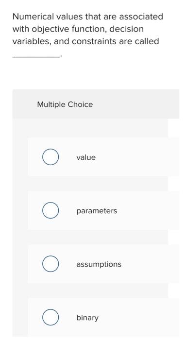 Numerical values that are associated with