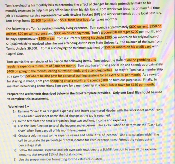 how do i do the first sheet ?? Tom is evaluating