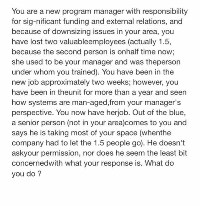 You are a new program manager with responsibility