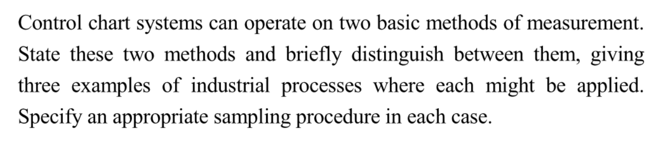 Control chart systems can operate on two basic