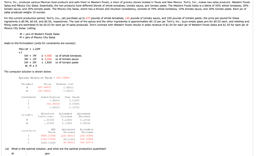 Tom's, Inc., produces various Mexican food