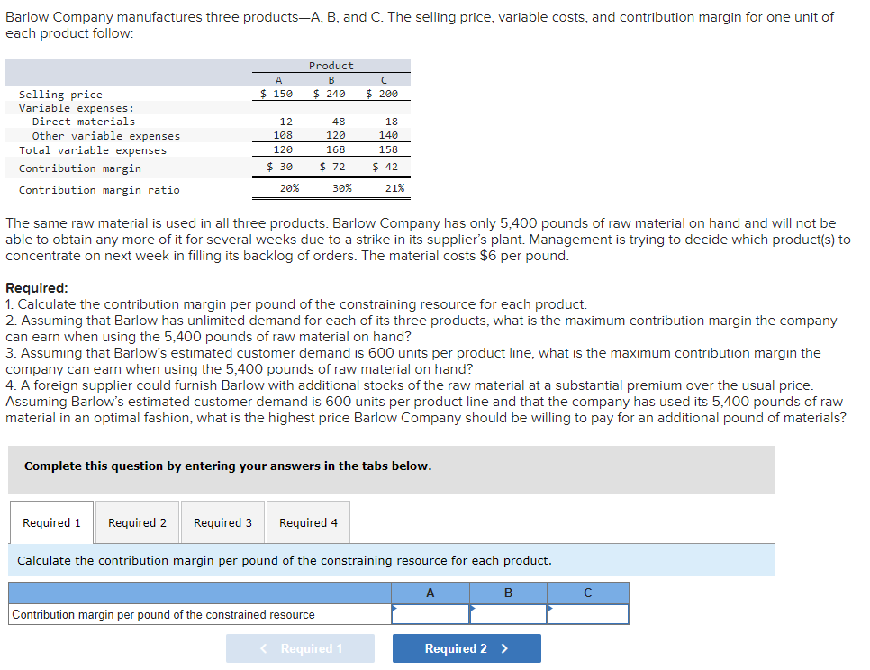 Barlow Company manufactures three productsA, B,
