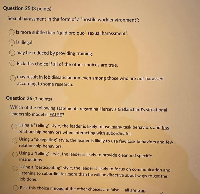 Question 25 (3 points) Sexual harassment in the