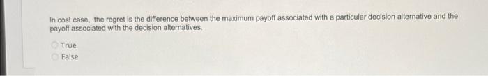 In cost case, the regret is the difference