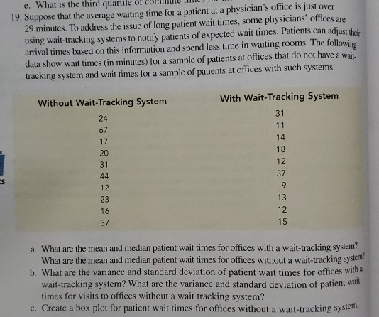 e. What is the third quartile 19. Suppose that