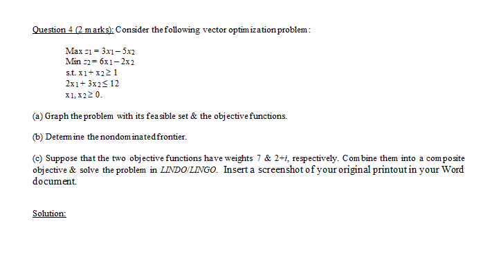 Question 4 (2 marks): Consider the following