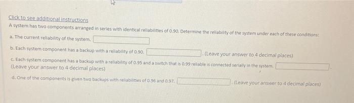 Click to see additional instructions A system has