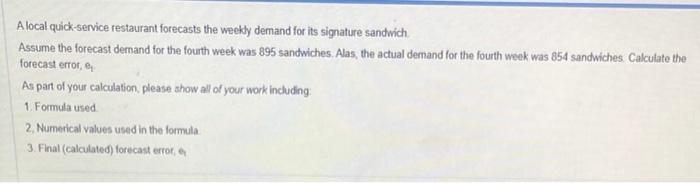 A local quick-service restaurant forecasts the