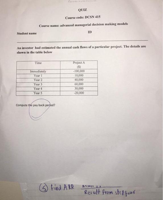 QUIZ Course code: DCSN 415 Course name: advanced