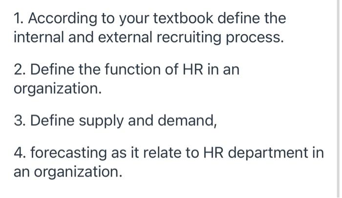 1. According to your textbook define the internal