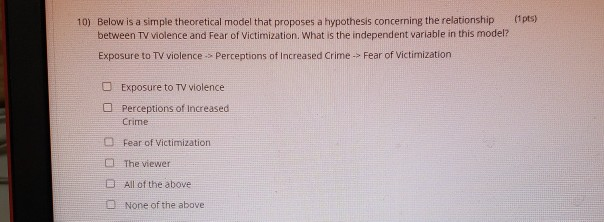 (1 pts) 10) Below is a simple theoretical model