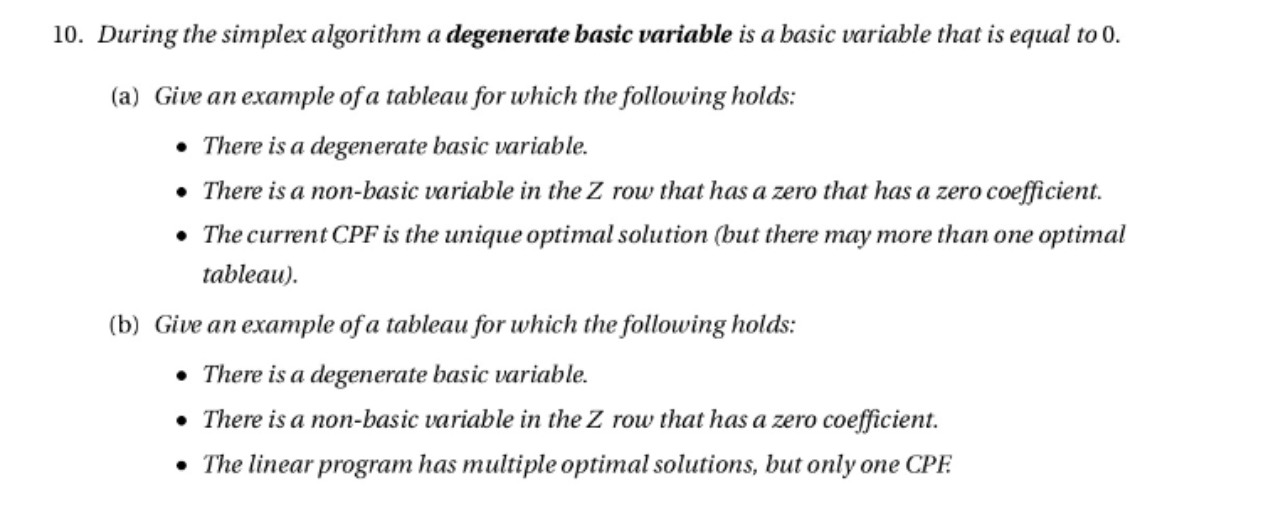 10. During the simplex algorithm a degenerate