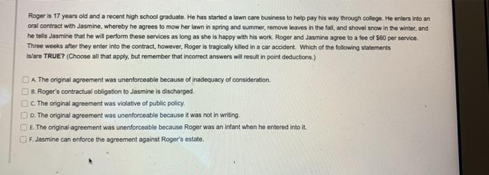 Roger is 17 years old and a recent high school