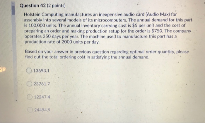 Question 42 (2 points) Holstein Computing