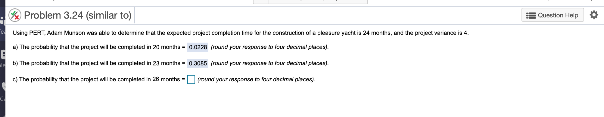 THREE TWO Please show ALL your work and EXPLAIN
