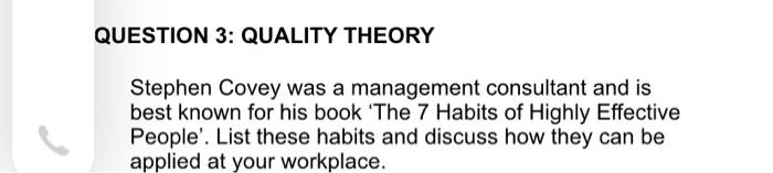 Stephen Covey was a management consultant and is