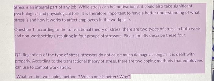 Stress is an integral part of any job. While