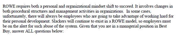 ROWE requires both a personal and organizational