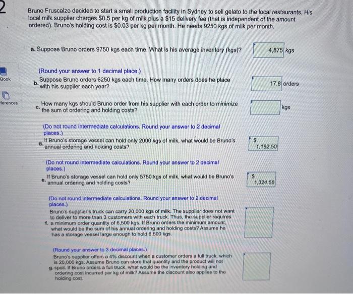 Bruno Fruscalzo decided to start a small